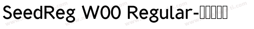 SeedReg W00 Regular字体转换